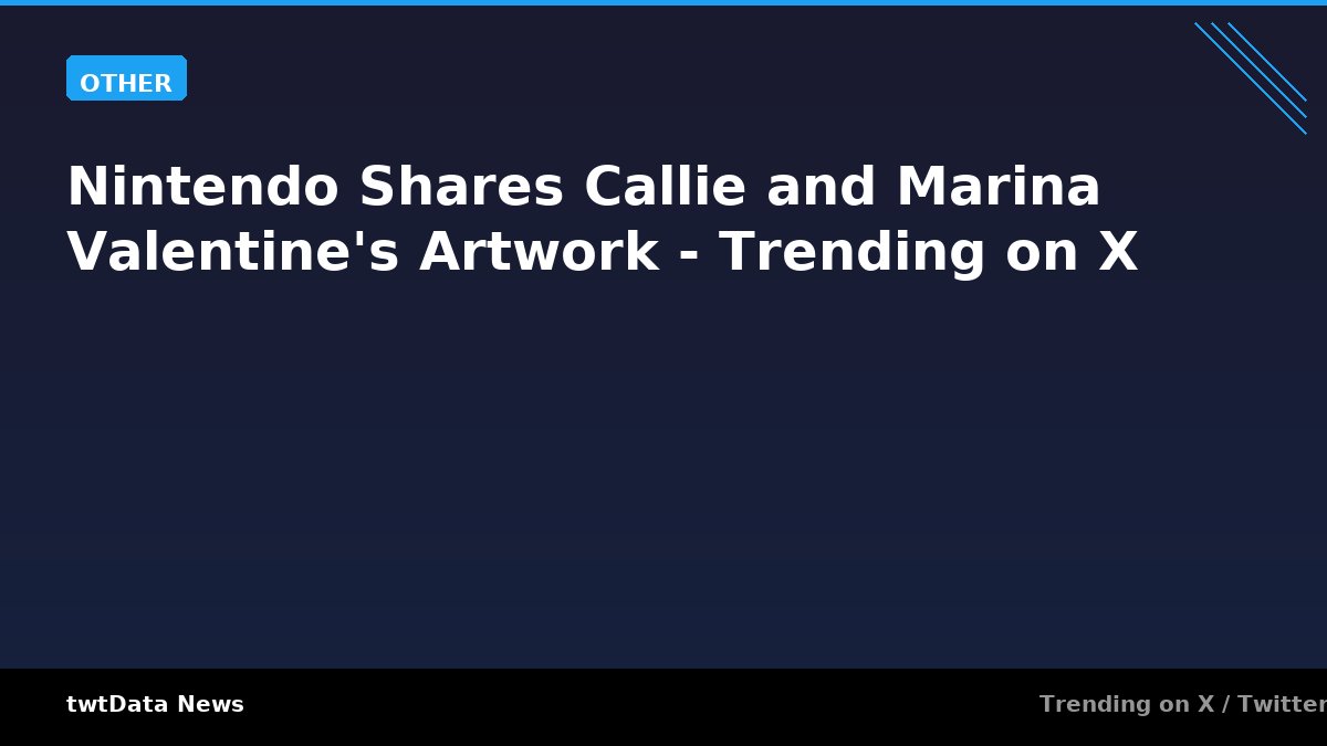 Nintendo Shares Callie and Marina Valentine's Artwork - Trending on X